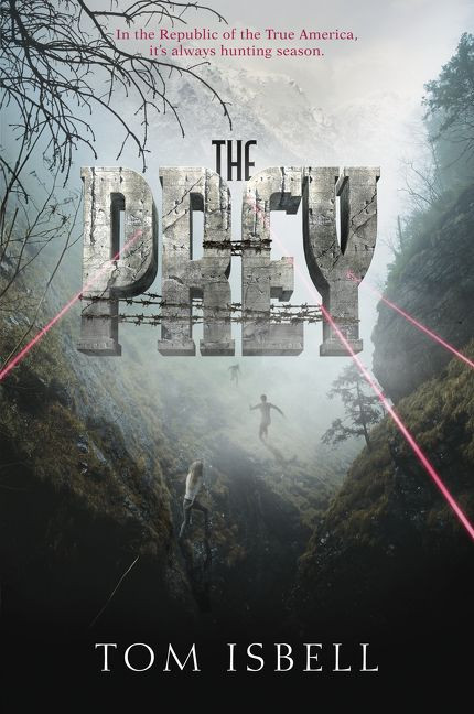 The Prey - 9780062216021 by Tom Isbell, 9780062216021