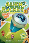 Alien in My Pocket #1: Blast Off! by Nate Ball, Macky Pamintuan, 9780062216236