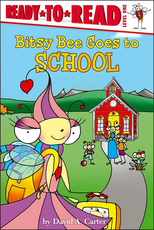 Bitsy Bee Goes to School by David  A. Carter, David  A. Carter, 9781442495036