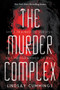 The Murder Complex - 9780062220011 by Lindsay Cummings, 9780062220011