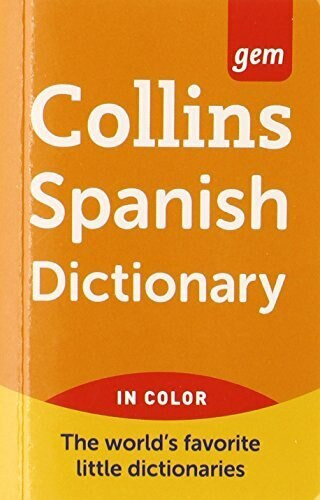 Collins Gem Spanish Dictionary, 9th Edition (Miniature Edition) by HarperCollins Publishers Ltd., 9780062220493