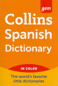Collins Gem Spanish Dictionary, 9th Edition by HarperCollins Publishers Ltd., 9780062220493