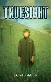 Truesight by David Stahler, Jr., 9780060522872