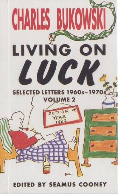 Living On Luck by Charles Bukowski, 9780876859810