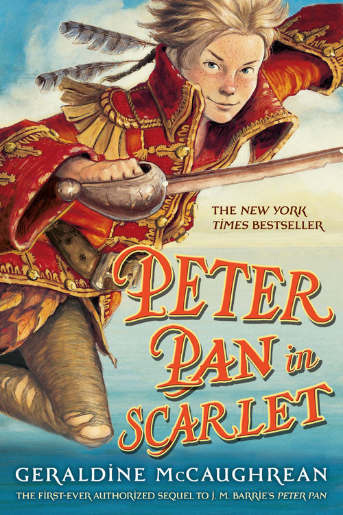 Peter Pan in Scarlet by Geraldine McCaughrean, Scott M. Fischer, 9781416918097