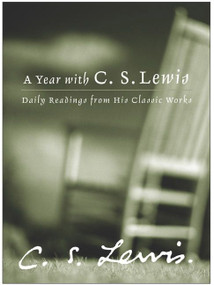 A Year with C. S. Lewis (Daily Readings from His Classic Works) by C. S. Lewis, 9780060566166