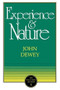 The Experience and Nature by John Dewey, 9780875480978