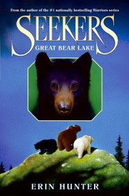Seekers #2: Great Bear Lake by Erin Hunter, 9780060871253