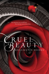Cruel Beauty - 9780062224743 by Rosamund Hodge, 9780062224743