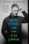 Not My Father's Son (A Memoir) by Alan Cumming, 9780062225078