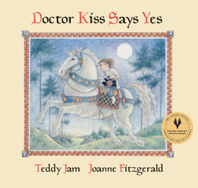 Doctor Kiss Says Yes by Teddy Jam, Joanne Fitzgerald, 9781554981946