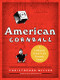 American Cornball (A Laffopedic Guide to the Formerly Funny) by Christopher Miller, 9780062225177