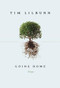 Going Home (Essays) by Tim Lilburn, 9780887847851