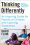 Thinking Differently (An Inspiring Guide for Parents of Children with Learning Disabilities) by David Flink, 9780062225931
