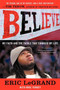 Believe (My Faith and the Tackle That Changed My Life) by Eric LeGrand, Mike Yorkey, 9780062226310