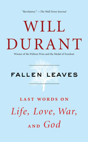 Fallen Leaves (Last Words on Life, Love, War, and God) - 9781476771557 by Will Durant, 9781476771557