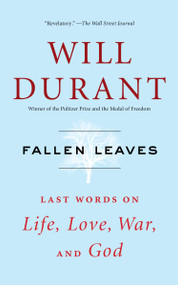 Fallen Leaves (Last Words on Life, Love, War, and God) - 9781476771557 by Will Durant, 9781476771557