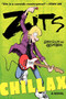 Zits: Chillax by Jerry Scott, Jim Borgman, 9780062228512