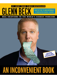 An Inconvenient Book (Real Solutions to the World's Biggest Problems) by Glenn Beck, 9781416560449