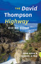 The David Thompson Highway Hiking Guide by Jane Ross, Daniel Kyba, 9781771600910