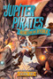 The Jupiter Pirates: Hunt for the Hydra - 9780062230218 by Jason Fry, 9780062230218