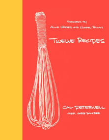 Twelve Recipes by Cal Peternell, 9780062270306