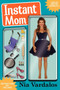 Instant Mom by Nia Vardalos, 9780062231833