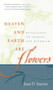Heaven and Earth Are Flowers (Reflections on Ikebana and Buddhism) by Joan D. Stamm, 9780861715770