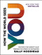 How the World Sees You (Discover Your Highest Value Through the Science of Fascination) by Sally Hogshead, 9780062230690