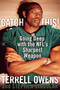 Catch This! (Going Deep with the NFL's Sharpest Weapon) by Terrell Owens, Stephen Singular, 9781451631685