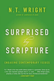 Surprised by Scripture (Engaging Contemporary Issues) - 9780062230546 by N. T. Wright, 9780062230546