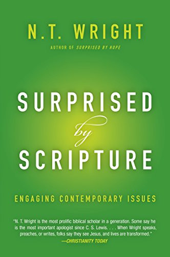 Surprised by Scripture (Engaging Contemporary Issues) - 9780062230546 by N. T. Wright, 9780062230546