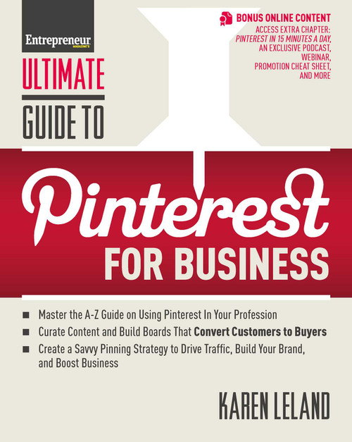 Ultimate Guide to Pinterest for Business by Karen Leland, 9781599185088
