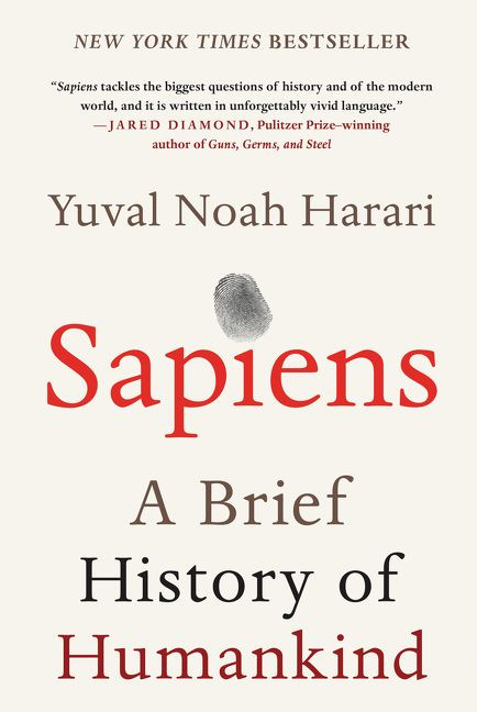 Sapiens (A Brief History of Humankind) by Yuval Noah Harari, 9780062316097