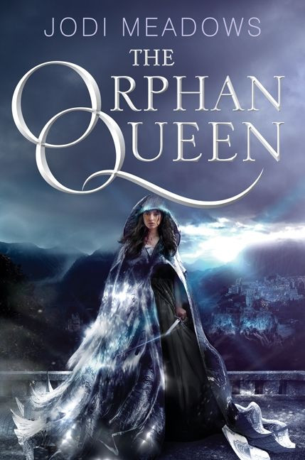 The Orphan Queen by Jodi Meadows, 9780062317384