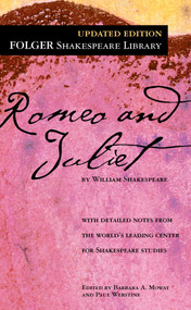 Romeo and Juliet - 9780743477116 by William Shakespeare, Dr. Barbara A. Mowat, Paul Werstine