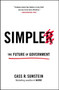 Simpler (The Future of Government) by Cass R. Sunstein, 9781476726601