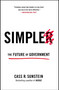 Simpler (The Future of Government) by Cass R. Sunstein, 9781476726601
