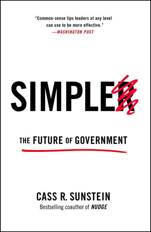 Simpler (The Future of Government) by Cass R. Sunstein, 9781476726601