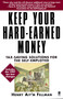 Keep Your Hard Earned Money (Tax Saving Solutions for the Self Employed) by Henry Aiy'm Fellman, 9780671015305