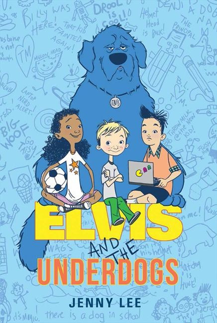 Elvis and the Underdogs - 9780062235558 by Jenny Lee, Kelly Light, 9780062235558