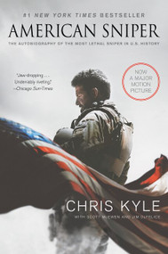 American Sniper [Movie Tie-in Edition] (The Autobiography of the Most Lethal Sniper in U.S. Military History) by Chris Kyle, Scott McEwen, Jim DeFelice, 9780062376336