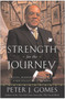 Strength for the Journey (Biblical Wisdom for Daily Living) by Peter J. Gomes, 9780060000783