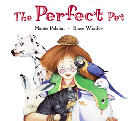 The Perfect Pet by Margie Palatini, Bruce Whatley, 9780060001100