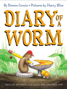 Diary of a Worm by Doreen Cronin, Harry Bliss, 9780060001506