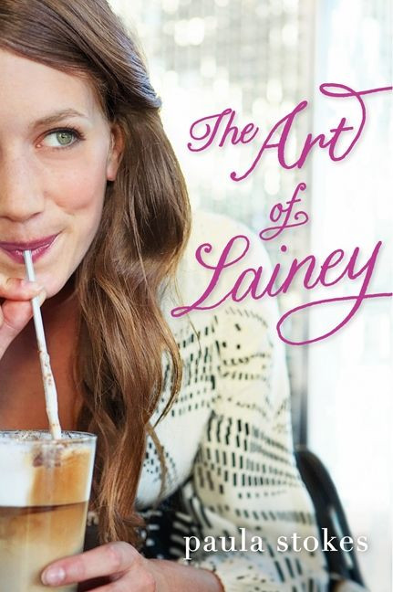 The Art of Lainey by Paula Stokes, 9780062238429