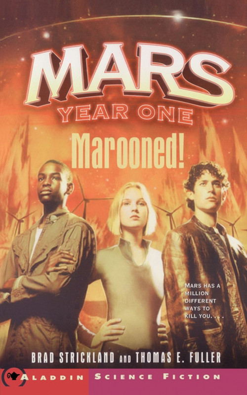Marooned! by Brad Strickland, Thomas E. Fuller, 9780689864001
