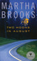 Two Moons in August by Martha Brooks, 9780888998651