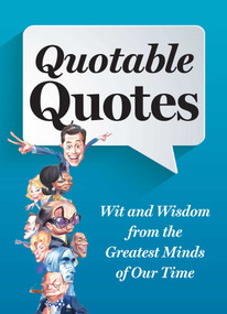 Quotable Quotes Revised and Updated by Editors at Reader's Digest, 9781621452270