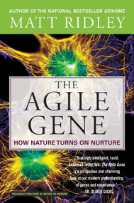 The Agile Gene (How Nature Turns on Nurture) by Matt Ridley, 9780060006792